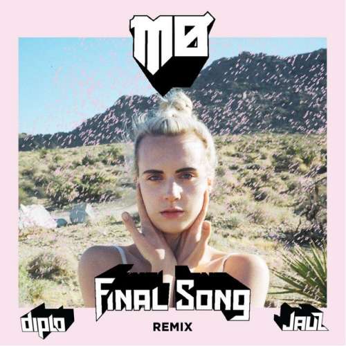 Final Song - Diplo & Jauz Remix